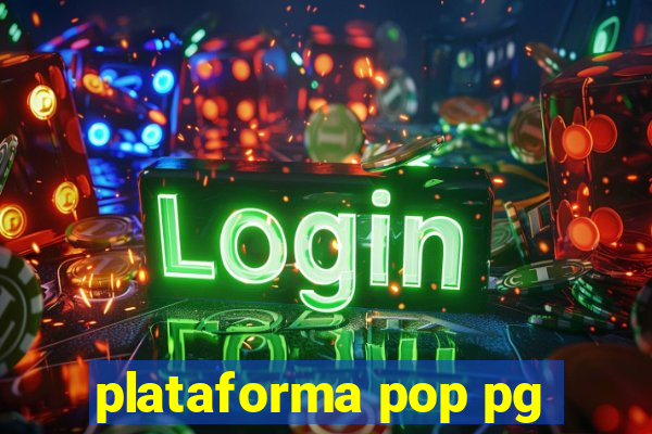 plataforma pop pg